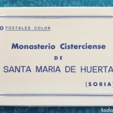 Postales: 10 POSTALES DEL MONASTERIO CISTERCIENSE DE SANTA MARIA DE HUERTA. SORIA. 1966. COMO NUEVAS