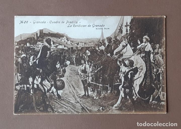 Postais: POSTAL 28 LA RENDICI&Oacute;N DE GRANADA. CUADRO DE PRADILLA. EDICI&Oacute;N REYES. ESCRITA. NO CIRCULADA.