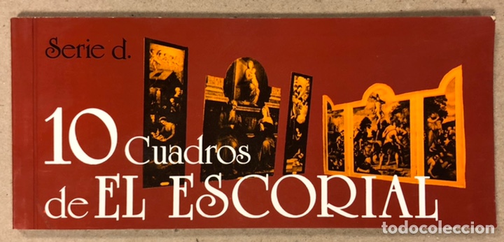 Cartes Postales: 10 CUADROS DE EL ESCORIAL (SERIE d.). LIBRETO CON 10 POSTALES. EDICI&Oacute;N ARTES GR&Aacute;FICAS COBAS.