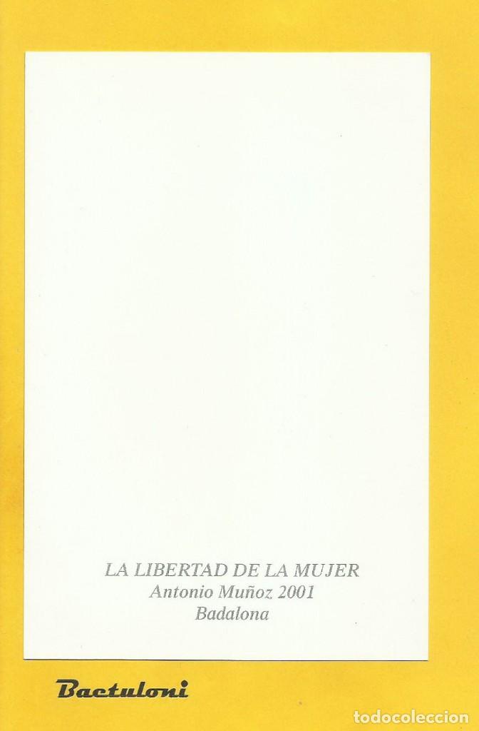 Postales: Antonio Mu&ntilde;oz. &rdquo;La Libertad de la Mujer&rdquo; - Foto 2