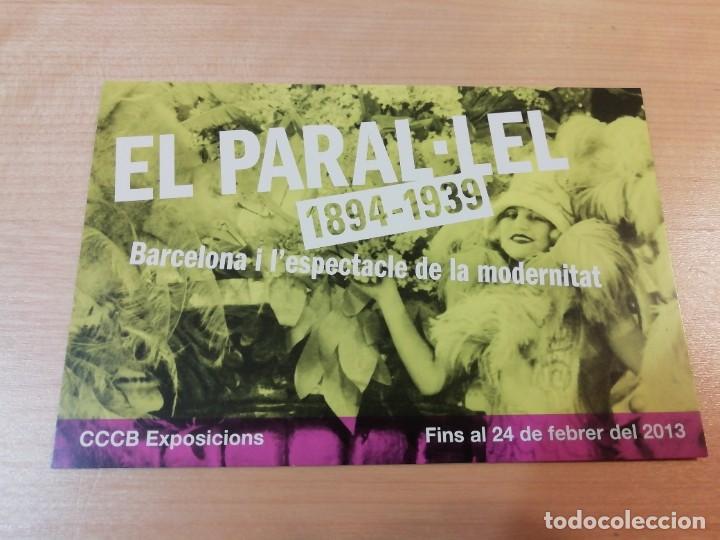 Postkarten: Postal Exposici&oacute;n El Paral&middot;lel: Barcelona i l&rsquo;espectacle de la modernitat 2013 CCCB El Paralelo