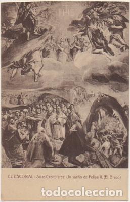 Postais: POSTAL DE ARTE. EL ESCORIAL. SALAS CAPITULARES. UN SUE&Ntilde;O DE FELIPE ll (EL GRECO) P-ARTE-852