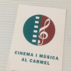 Postales: POSTAL CINEMA I MÚSICA AL CARMEL 1991. Lote 340222018