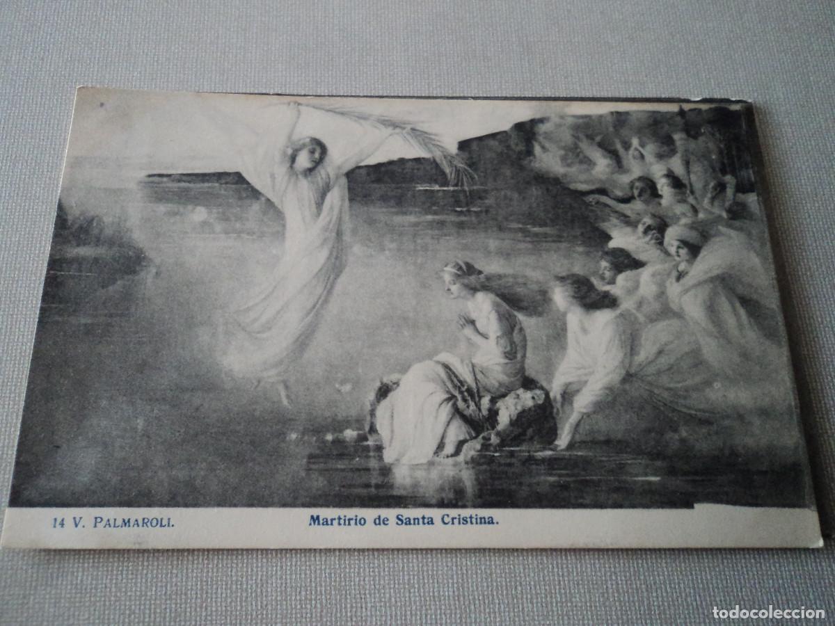 Cartes Postales: 14 V. PALMAROLI, MARTIRIO DE SANTA CRISTINA, . ED. J. LACOSTE, SIN CIRCULAR