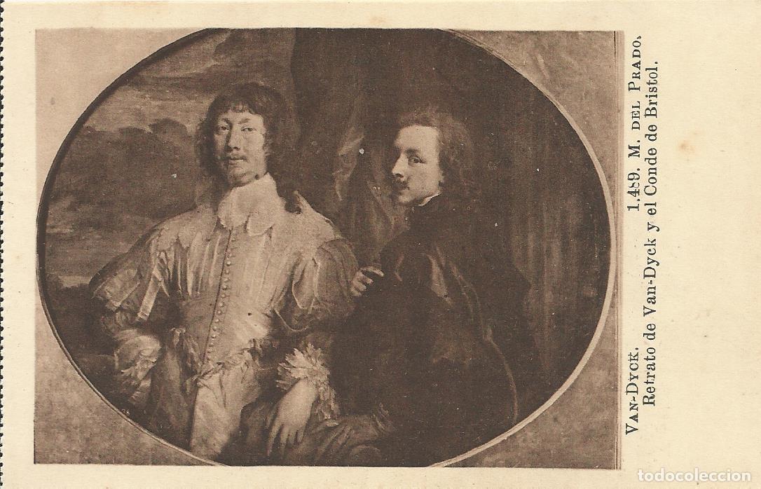Postales: Van-Dyck. Retrato de Van-Dyck y el Conde de Bristol. Museo del Prado. 1489. 1920. Postal.