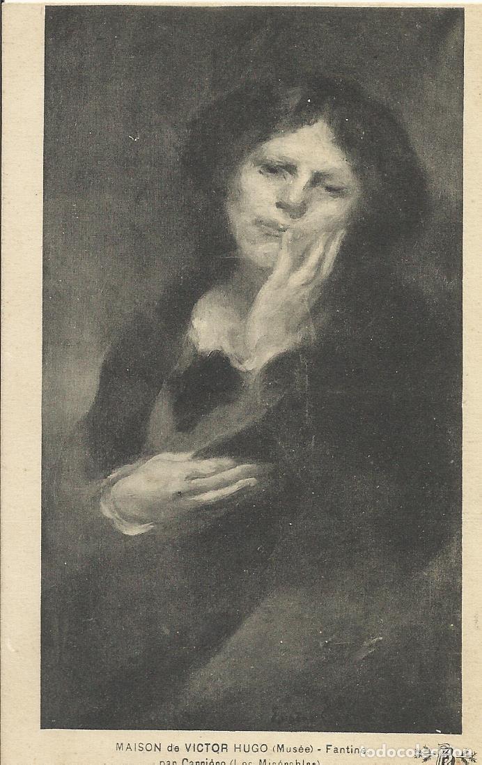 Postales: Maison de Victor Hugo. Carriere. Les Miserables. Mus&eacute;e. Fantine. 1910. 9x14 cm. Postal.