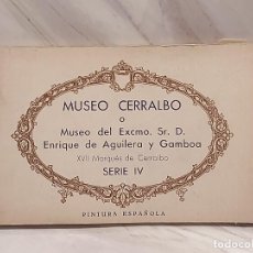 Postales: MUSEO CERRALBO / SERIE IV / PINTURA ESPAÑOLA / BLOC 20 POSTALES / PERFECTO ESTADO