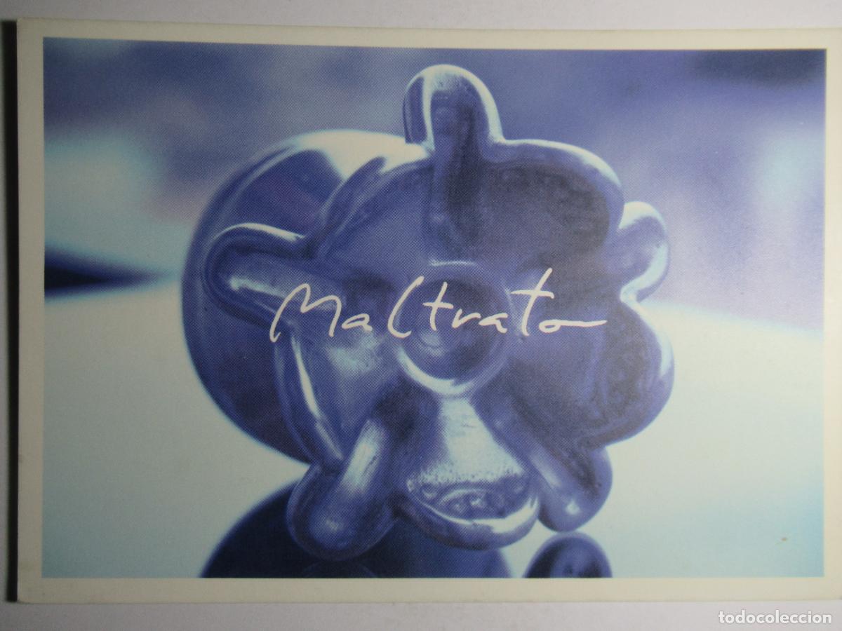 Postales: Javier Pe&ntilde;afiel - Maltrato - Fundaci&oacute; La Caixa - Foto 1