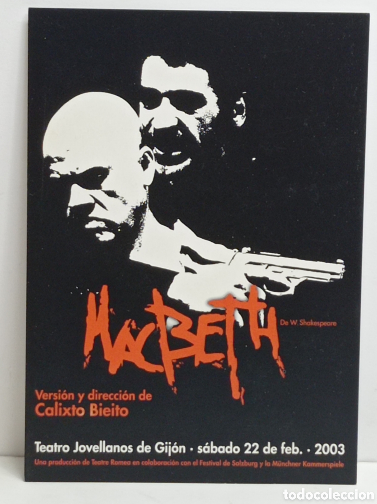 Cartes Postales: MACBETH, CALIXTO BIEITO. TEATRO JOVELLANOS GIJON 2003