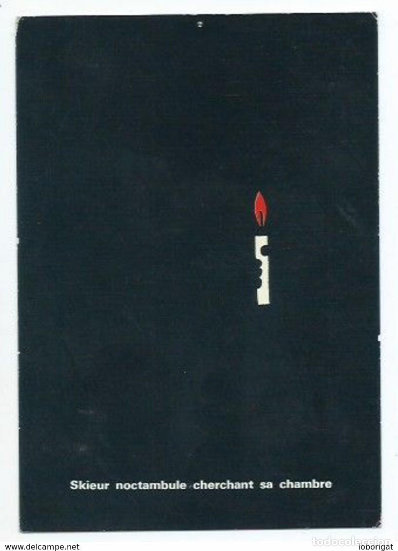 Postcards: &rdquo; CLINS D&acute;CEIL &rdquo;.- SKIEUR NOCTAMBULE CHERCHANT SA CHAMBRE