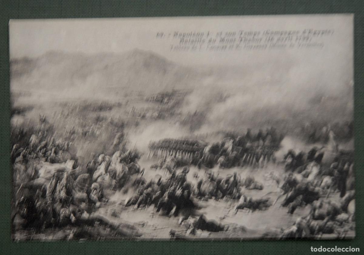 Postales: Antigua postal - 69.- NAPOLEON 1&ordm; ET SON TEMPS - (CAMPAGNE D&acute;EGYPTE) - COGNIET ET GIRARDET