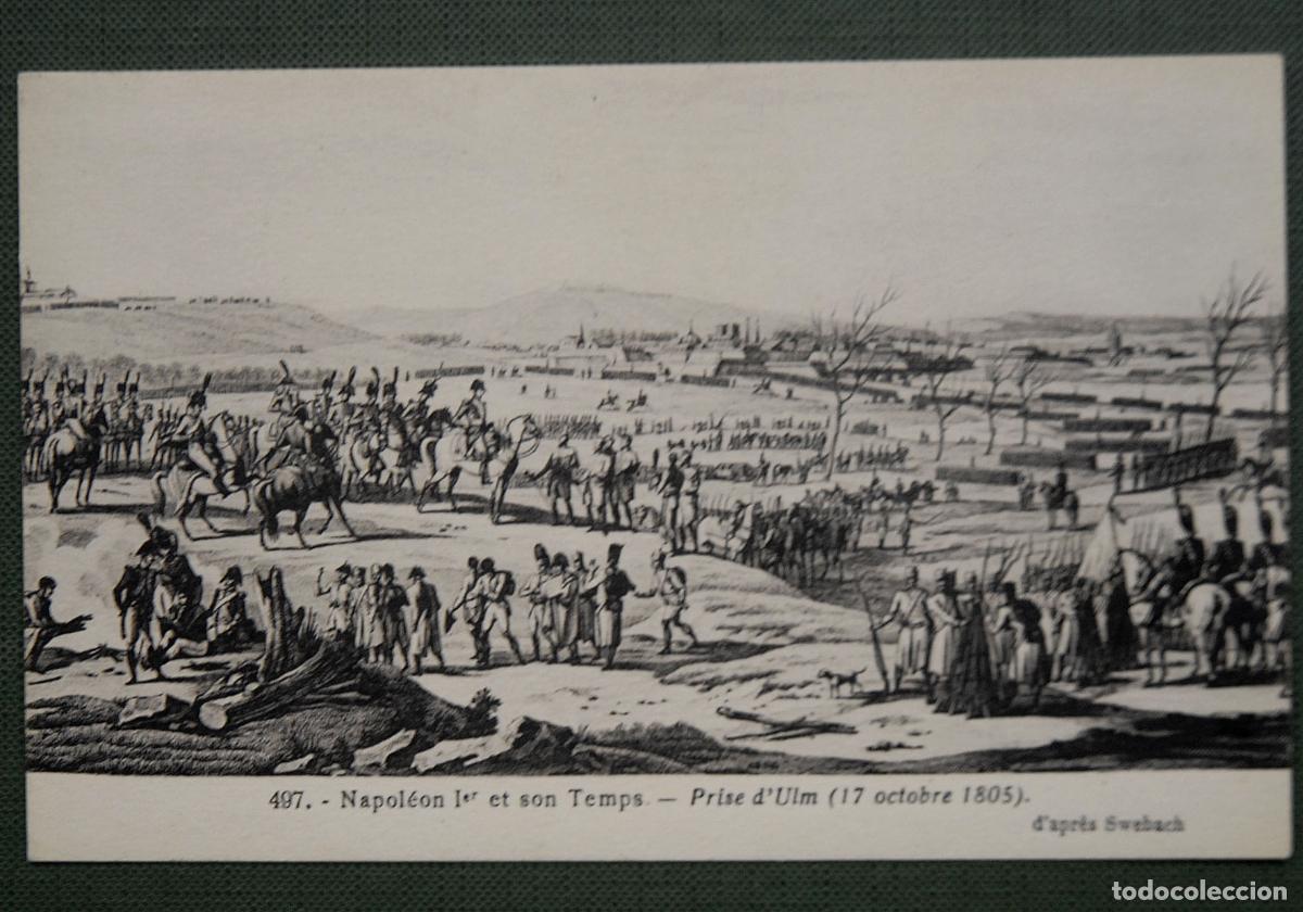 Postales: Antigua postal - 497.- NAPOLEON 1&ordm; ET SON TEMPS - PRISE D&acute;ULM (17 OCTOBRE 1805)