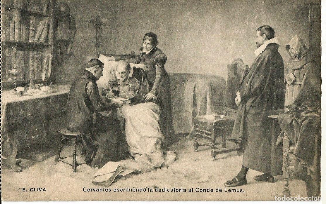 Postales: E. OLIVA - CERVANTES ESCRIBIENDO LA DEDICATORIA AL CONDE DE LEMUS - LACOSTE - SIN CIRCULAR