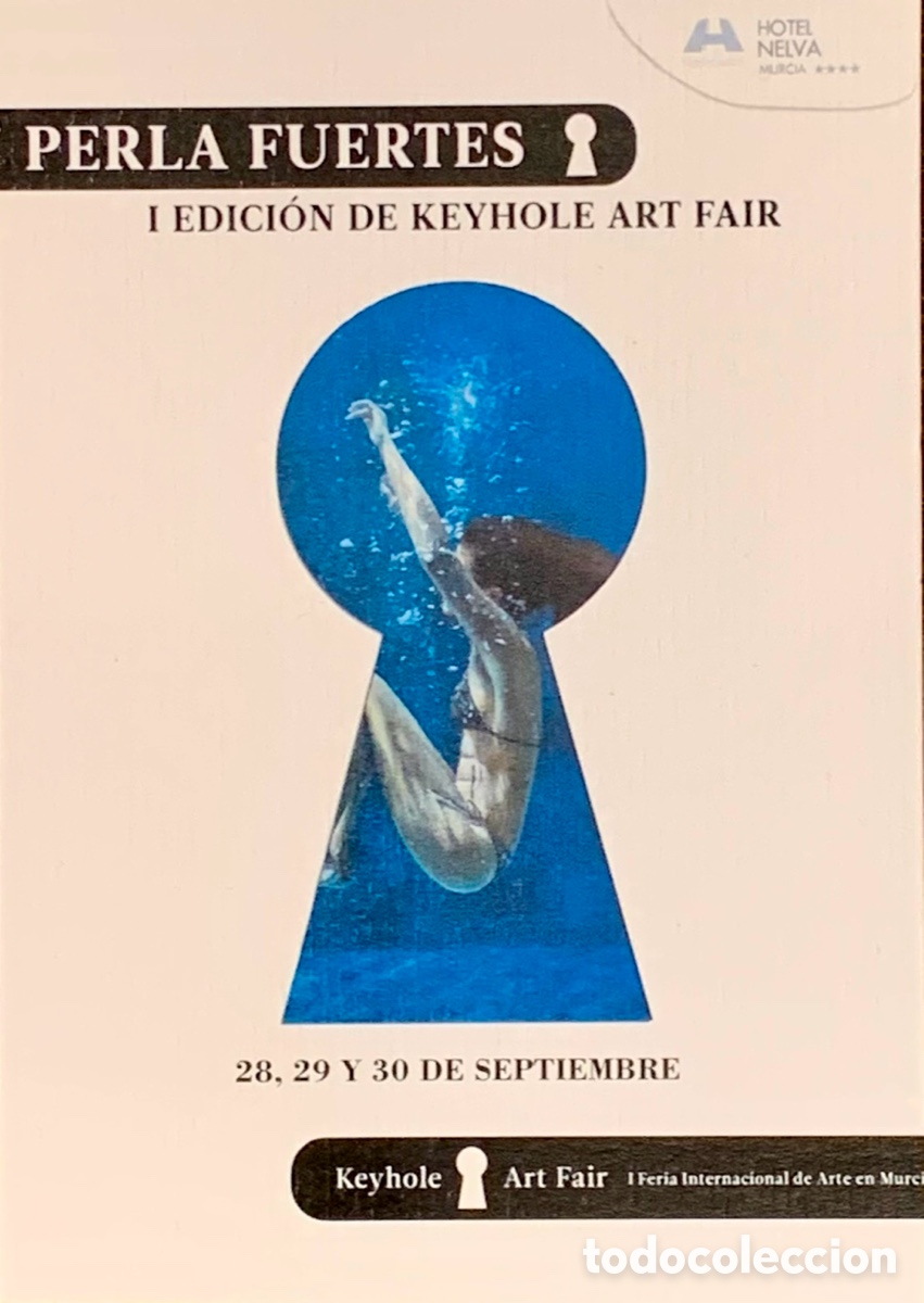 Postais: Postal. PERLA FUERTES. I Edici&oacute;n Keyhole Art Fair. Murcia. 2018.