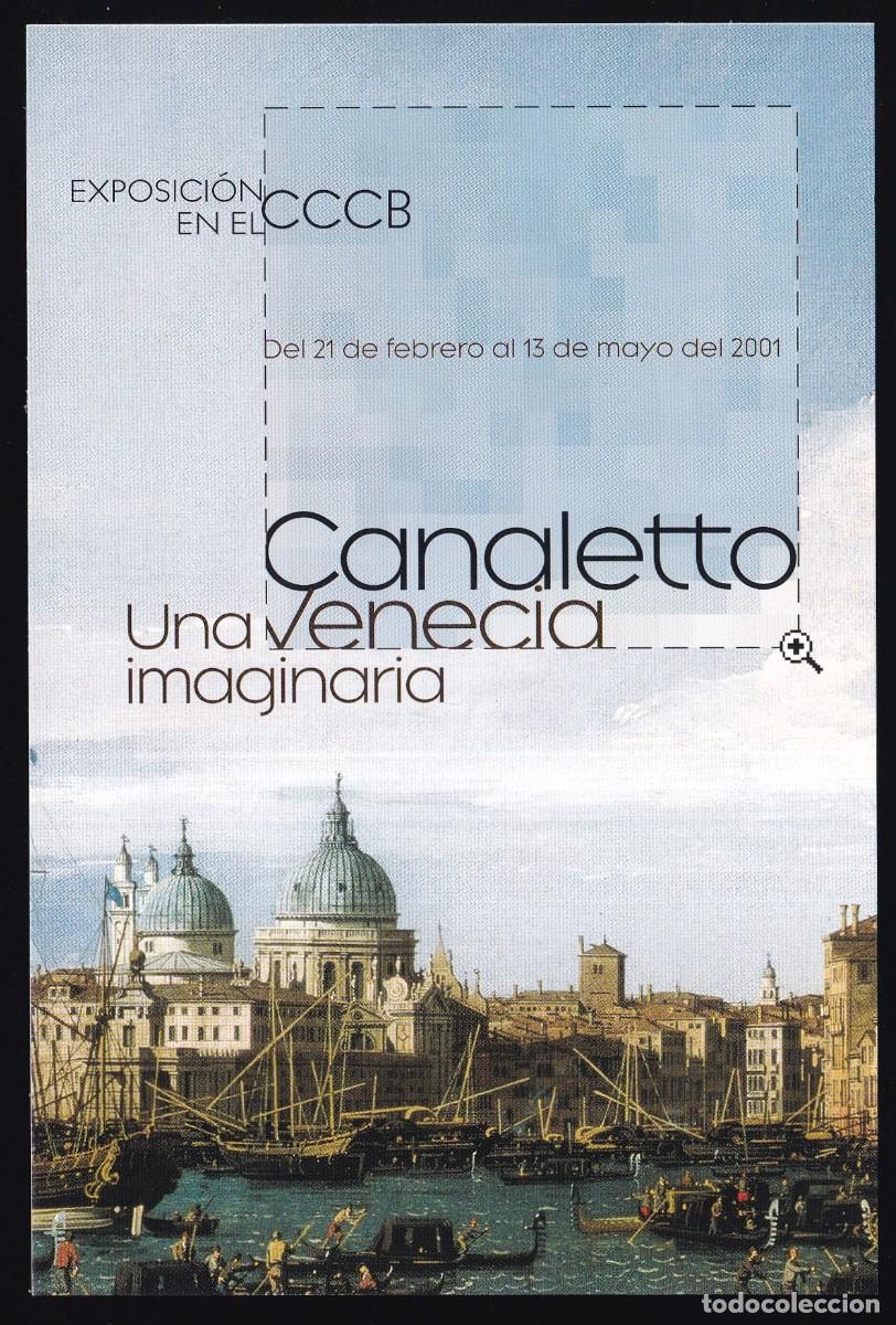 Cartes Postales: Expo Arte *Canaletto - Una Venecia imaginaria* C.C.C.B. 2001. Lote 2 diferentes cat/cast.