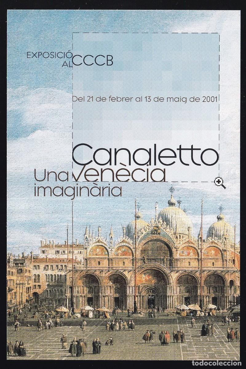 Cartes Postales: Expo Arte *Canaletto - Una Ven&egrave;cia imagin&agrave;ria* C.C.C.B. 2001.