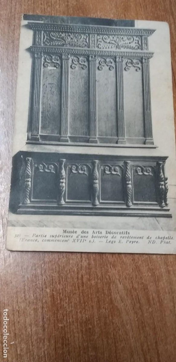 Cartes Postales: MUSEE DES ARTS DECORATIFS - PARTIE SUPERIEURE D'UNE BOISERIE