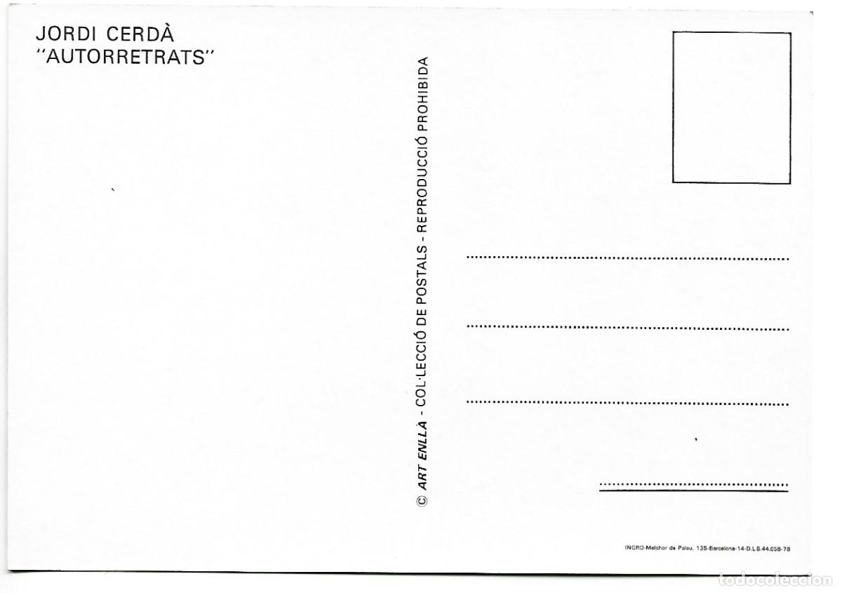 Postales: &rdquo; AUTORRETRATS &rdquo;.- JORDI CERDA - Foto 2