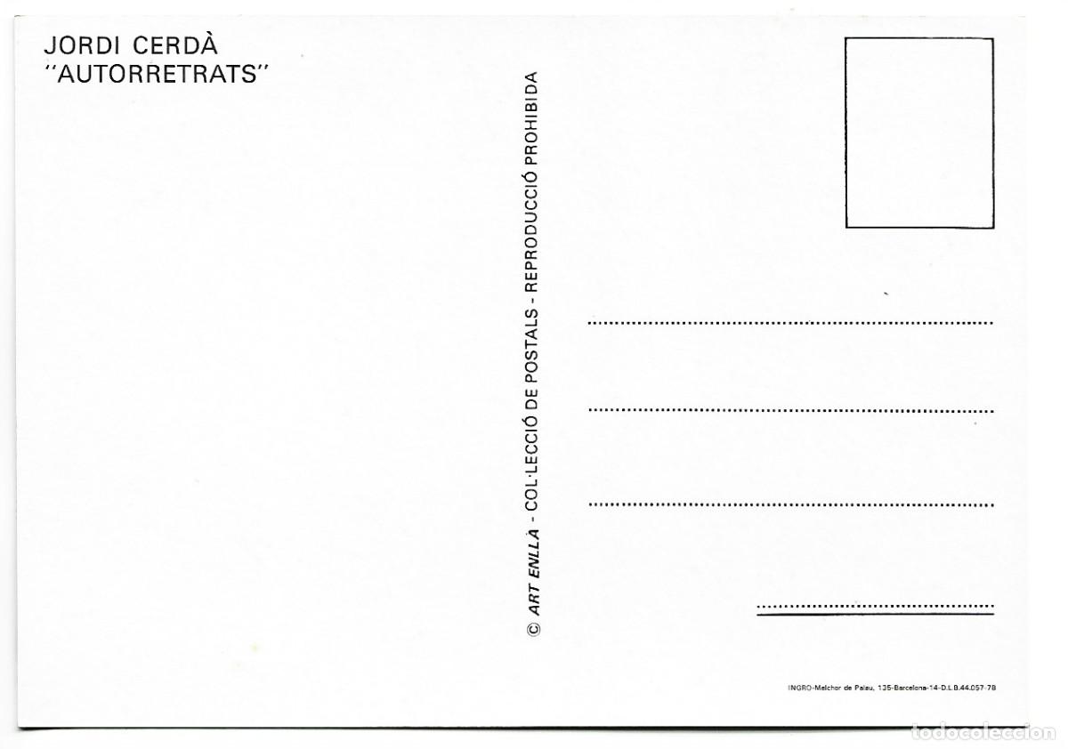 Postales: &rdquo; AUTORRETRATS &rdquo;.- JORDI CERDA - Foto 2