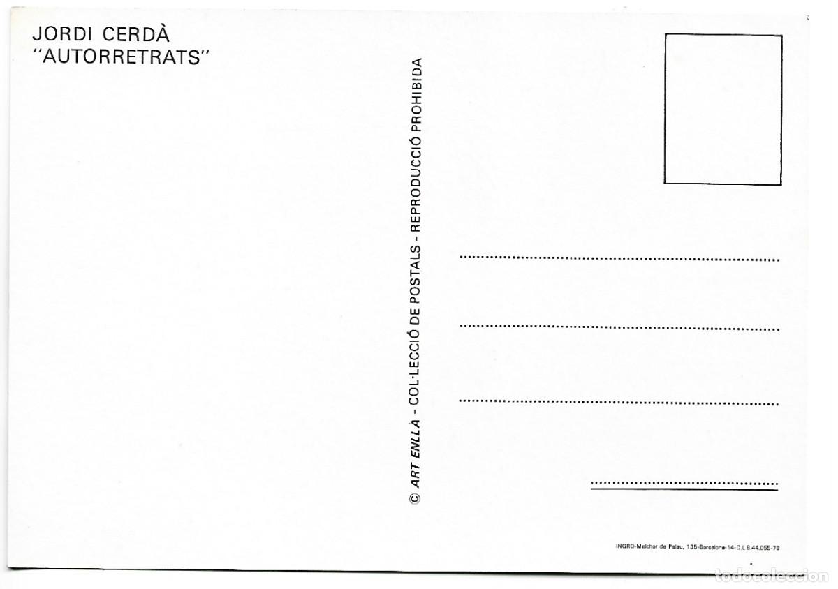 Postales: &rdquo; AUTORRETRATS &rdquo;.- JORDI CERDA - Foto 2