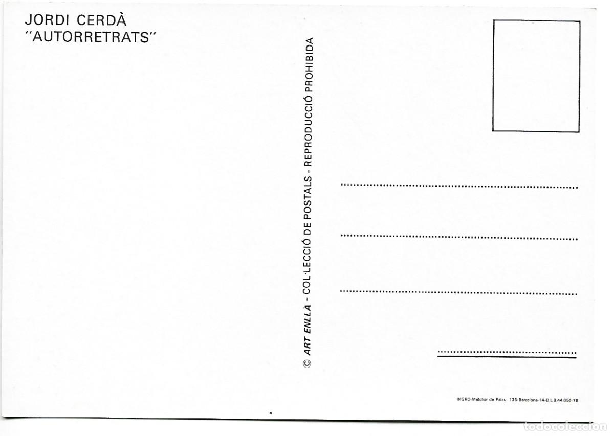 Postales: &rdquo; AUTORRETRATS &rdquo;.- JORDI CERDA - Foto 2