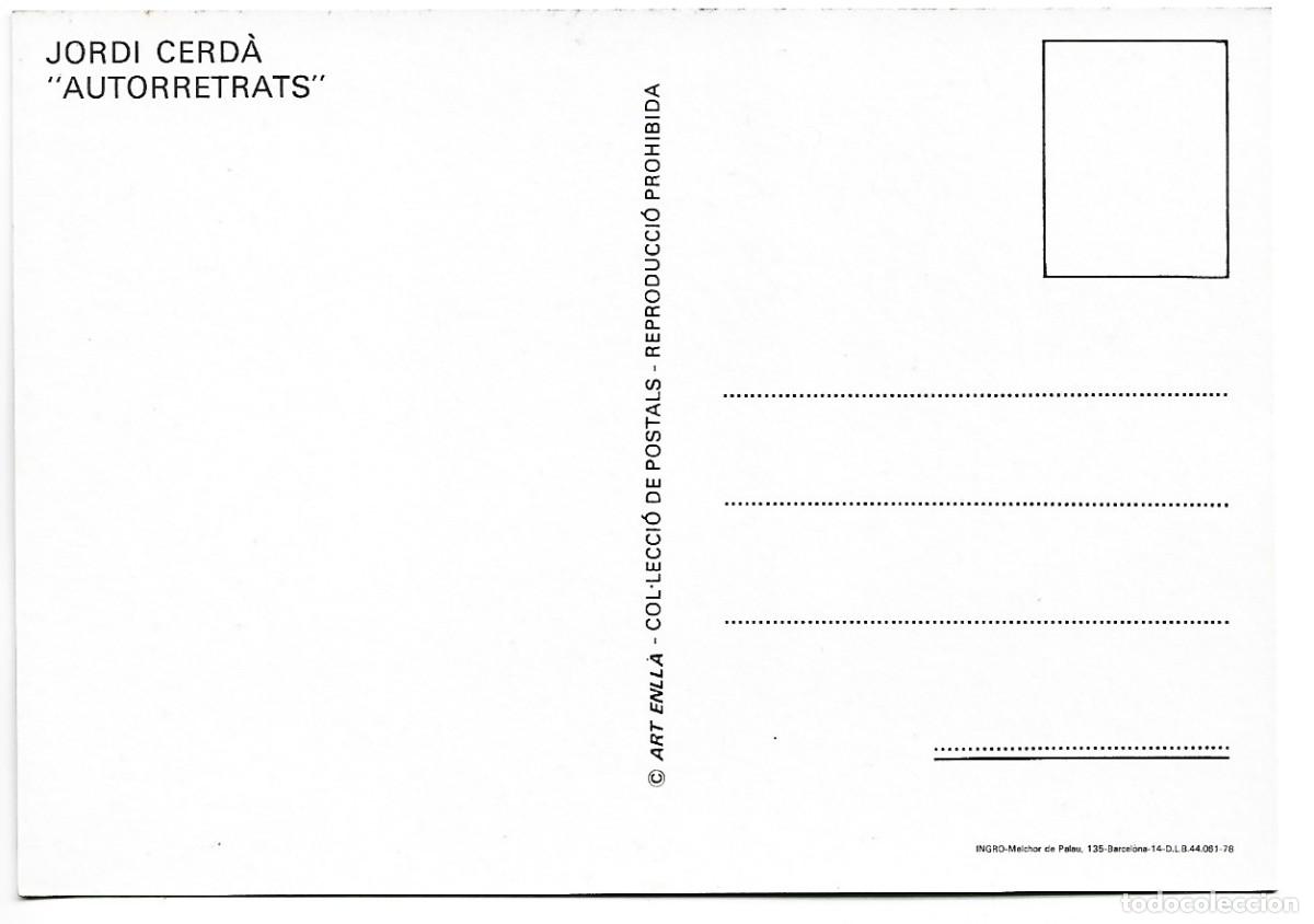 Postales: &rdquo; AUTORRETRATS &rdquo;.- JORDI CERDA - Foto 2