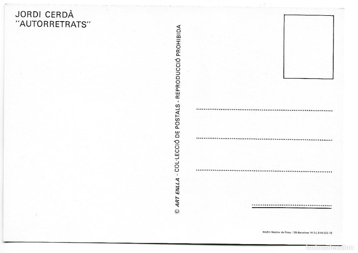 Postales: &rdquo; AUTORRETRATS &rdquo;.- JORDI CERDA - Foto 2