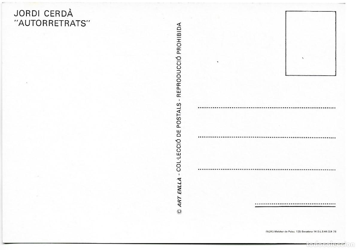 Postales: &rdquo; AUTORRETRATS &rdquo;.- JORDI CERDA - Foto 2