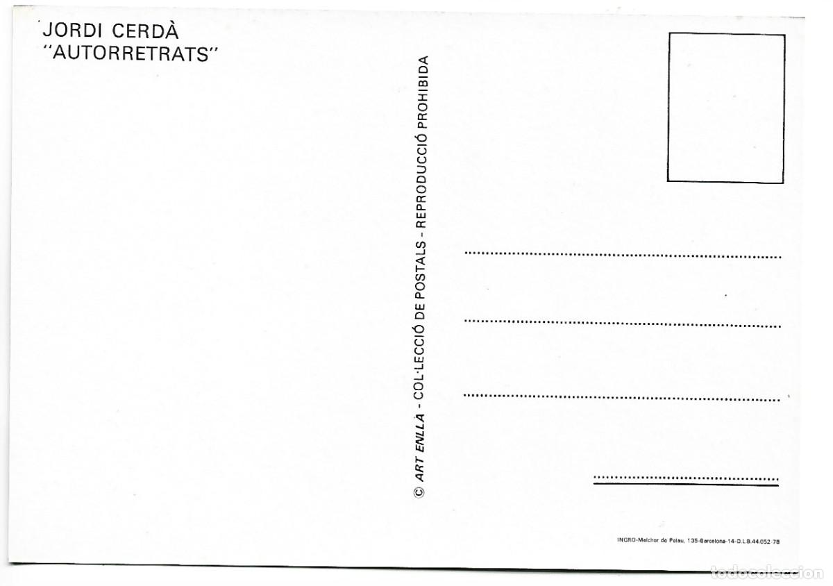 Postales: &rdquo; AUTORRETRATS &rdquo;.- JORDI CERDA - Foto 2