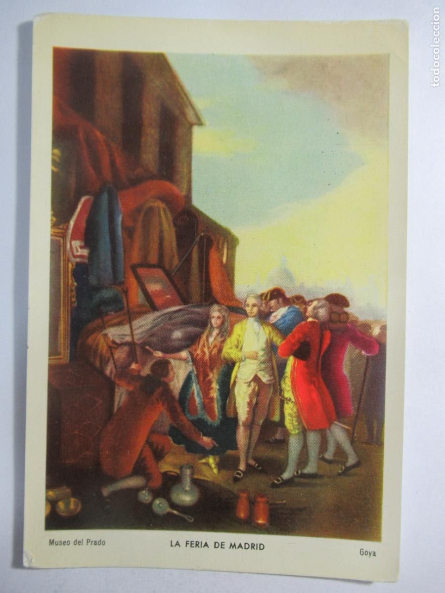 Postales: Goya - La Feria de Madrid - S/C