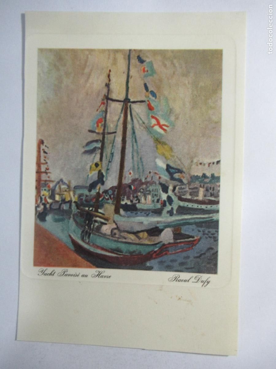 Postales: Raoul Dufy - Yacht Pavois&eacute; au Haure - S/C