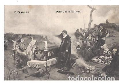 Postales: ANTIGUA POSTAL DO&Ntilde;A JUANA LA LOCA F PRADILLA FOT LACOSTE