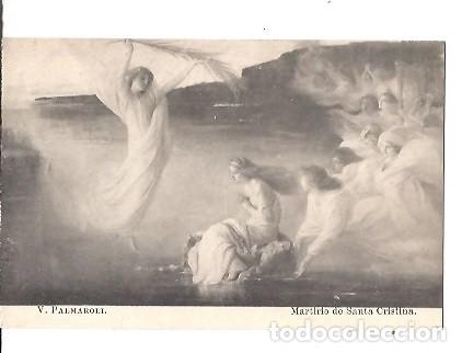 Postales: ANTIGUA POSTAL MARTIRIO DE SANTA CRISTINA V PALMAROLI FOT LACOSTE