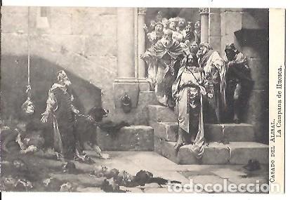 Postales: ANTIGUA POSTAL LA CAMPANA DE HUESCA CASADO DEL ALISAL FOT LACOSTE