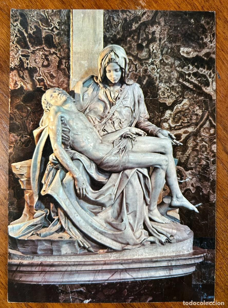Postales: POSTAL ESCULTURA PIET&Agrave; DE MICHELANGELO MIGUEL &Aacute;NGEL BAS&Iacute;LICA S. PIETRO ROMA SIN CIRCULAR
