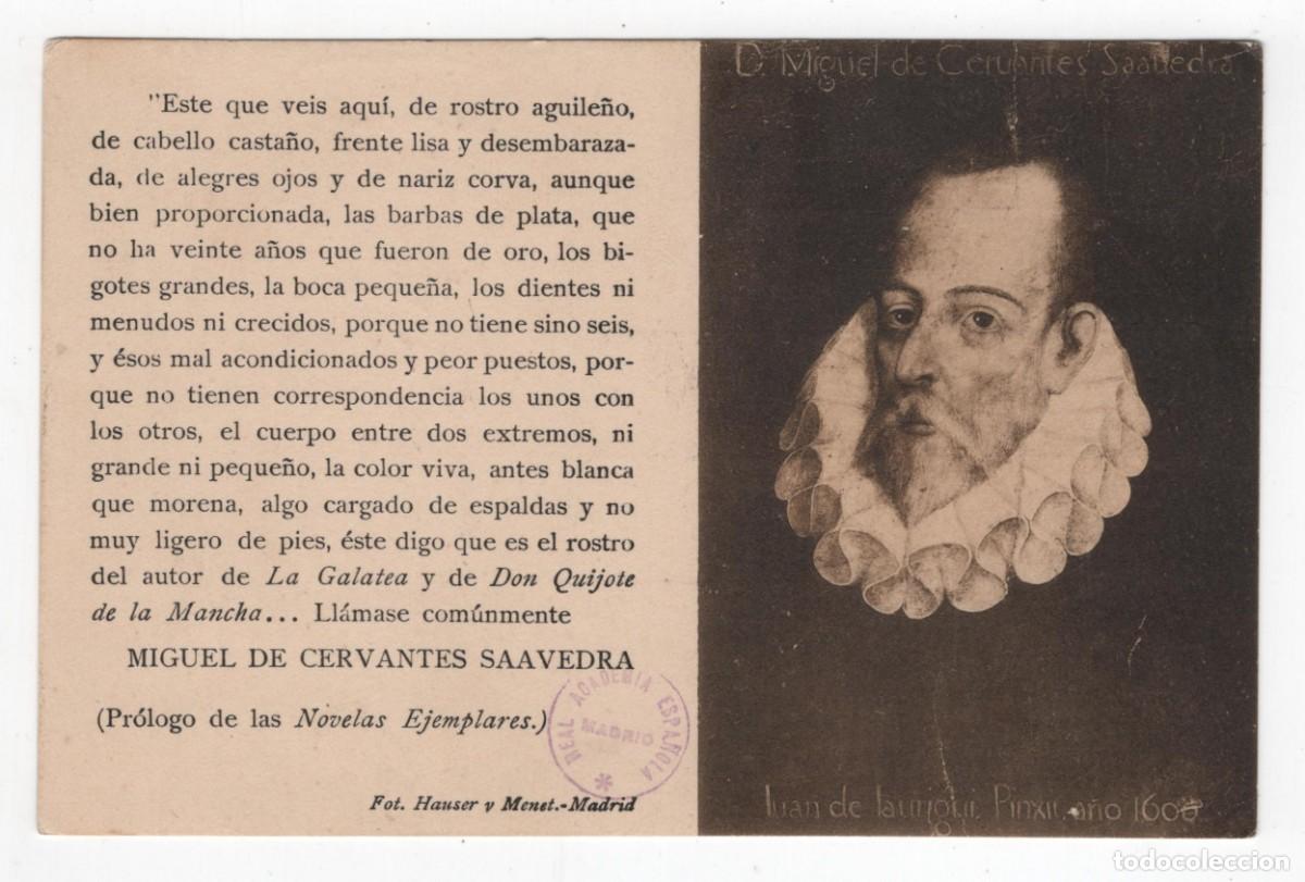 Postales: D. MIGUEL DE CERVANTES SAAVEDRA FOTO. HAYSE Y MENET SELLO REAL ACADEMIA ESPA&Ntilde;OLA FECHADA A&Ntilde;O 1913