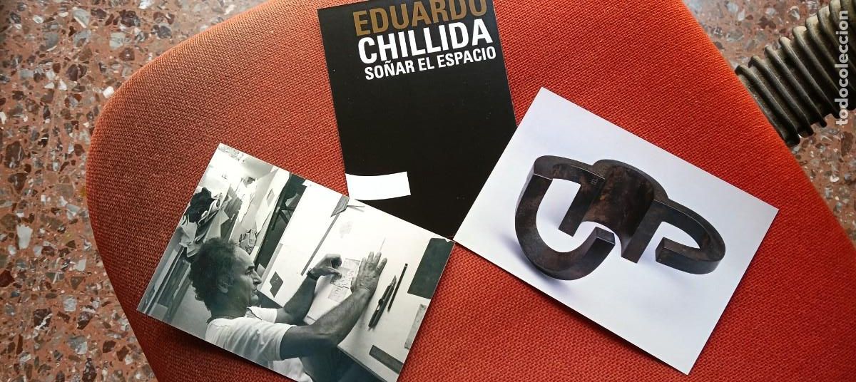 Postales: Eduardo Chillida. So&ntilde;ar el espacio