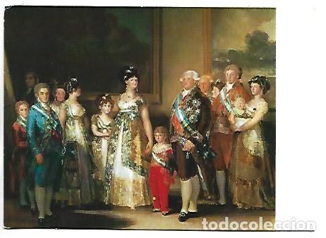 Postales: &rdquo; LA FAMILIA DE CARLOS IV / THE FAMILY OF CHARLES IV &rdquo;, ( GOYA ).- MUSEO DEL PRADO - MADRID