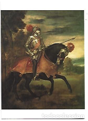 Postales: &rdquo; EL EMPERADOR CARLOS V, A CABALLO, EN MUHLBERG &rdquo;, ( TIZIANO ).- MUSEO DEL PRADO - MADRID