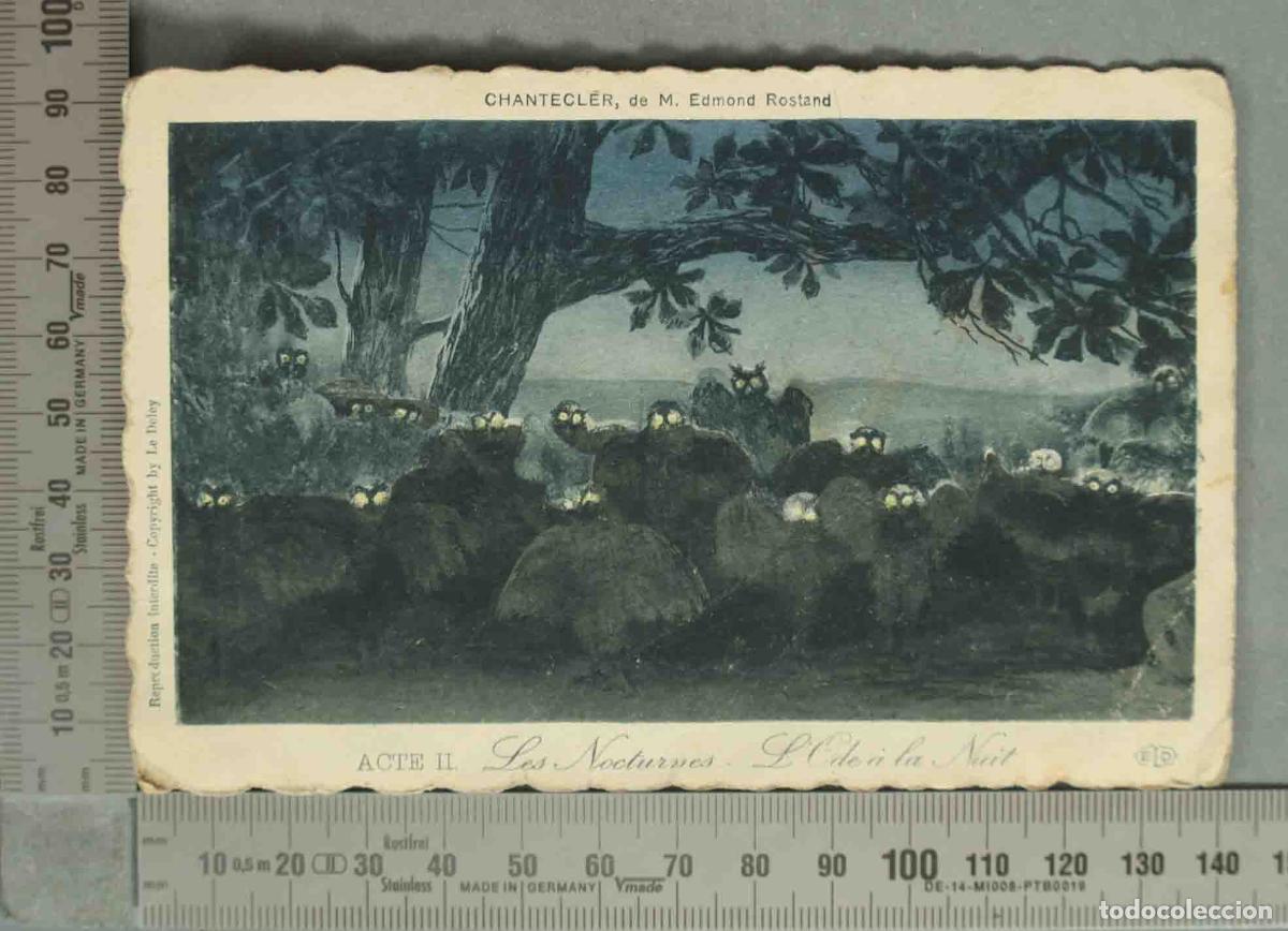 Postales: POSTAL. Chantecler - Edmond Rostand - Acte II - Les Nocturnes