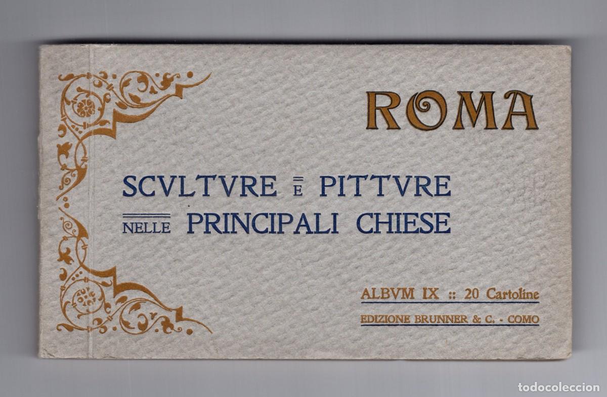 Postales: Antiguo bloc postal de ROMA: Scvltvre e Pittvre nelle Principali Chiese -Ediz. Brunner & Co-