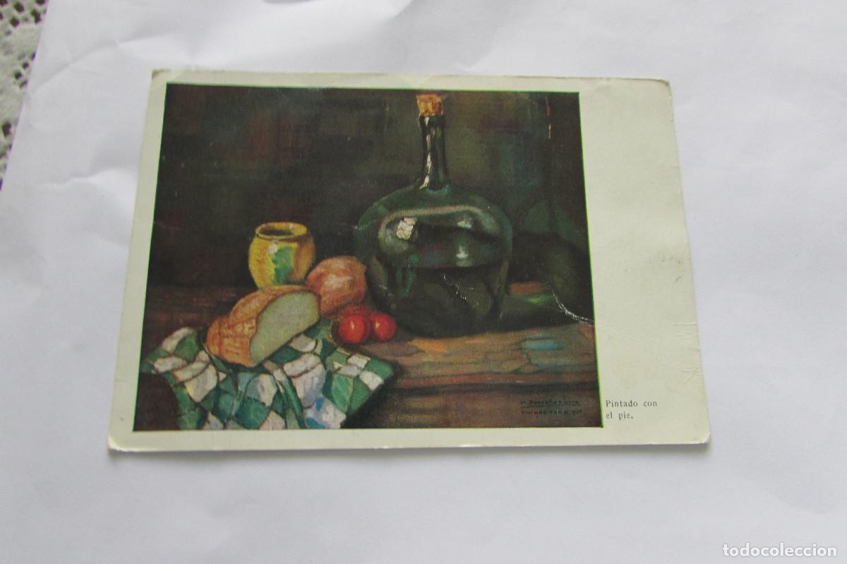 Postales: PINTADO CON EL PIE BODEGON MANUEL PARRE&Ntilde;O RIVERA