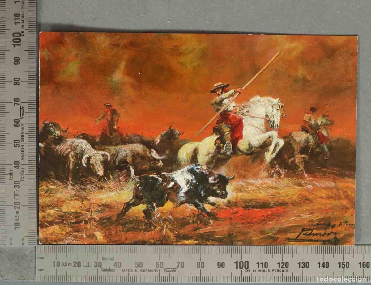 Postales: POSTAL. Furia, Toro Desmandado - Alfredo Palmero - Oleo
