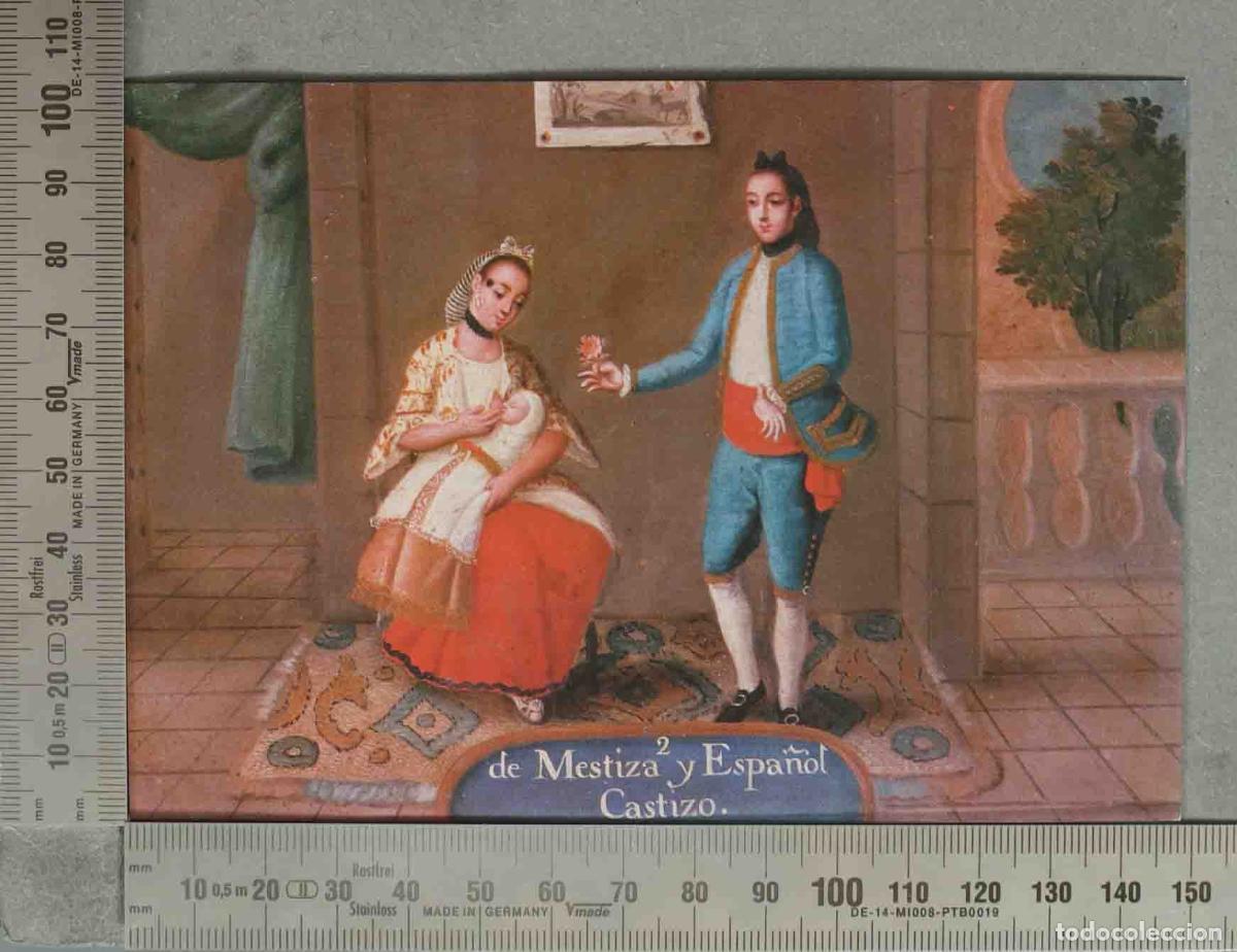 Cartes Postales: POSTAL. Pintura de castas - De mestiza y espa&ntilde;ol, castizo - Oleo sobre cobre