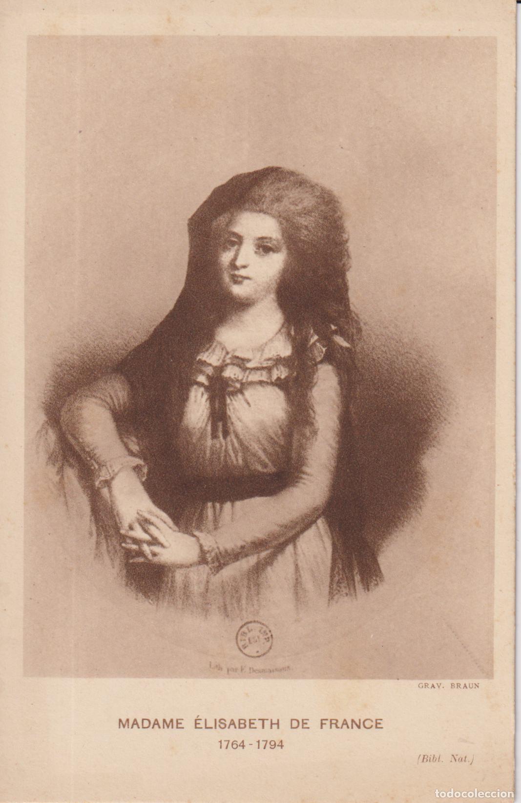 Postales: POSTAL MADAME ELISABETH DE FRANCE - GRAV BRAUN - EDITEUR E.MICHEL - ESCRITA