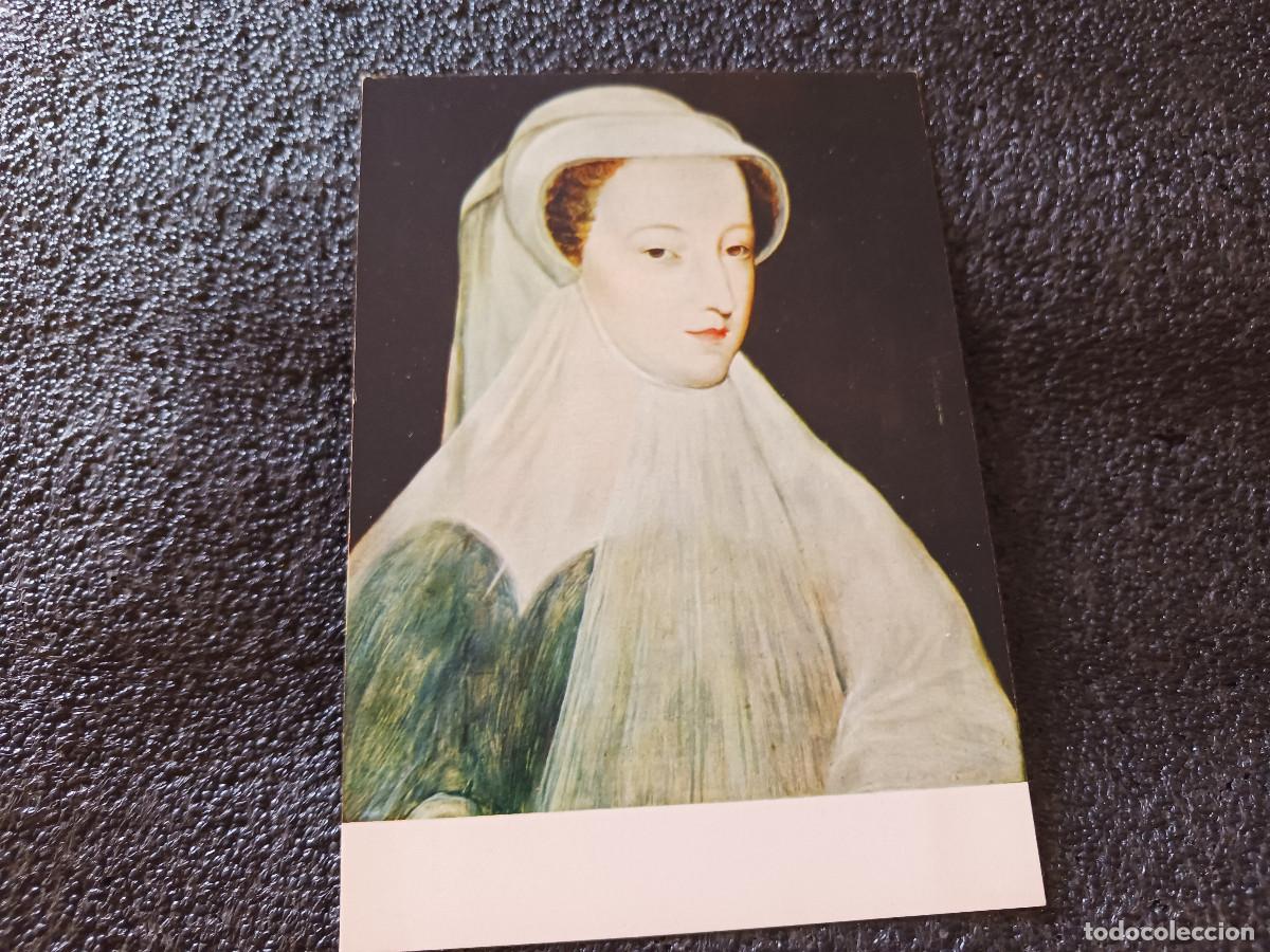Postales: maria reina de escocia