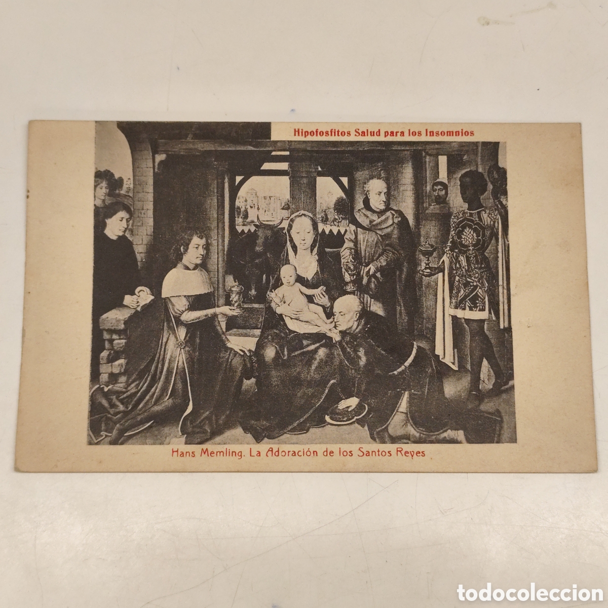 Postales: POSTAL - HANS MEMLING. LA ADORACI&Oacute;N DE LOS SANTOS REYES - HIPOFOSFITOS SALUD - RAR&Iacute;SIMA / 835