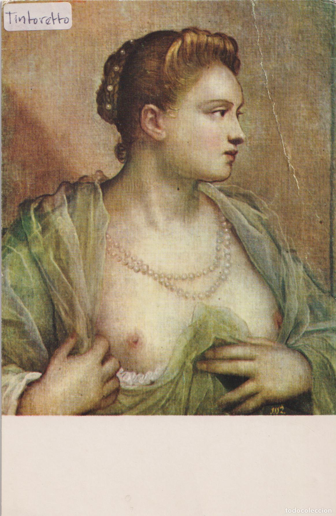 Postales: POSTAL DE LA OBRA DE TINTORETTO, DAMA QUE DESCUBRE EL SENO &ndash; EDICIONES ART&Iacute;STICAS &ndash; ESCRITA