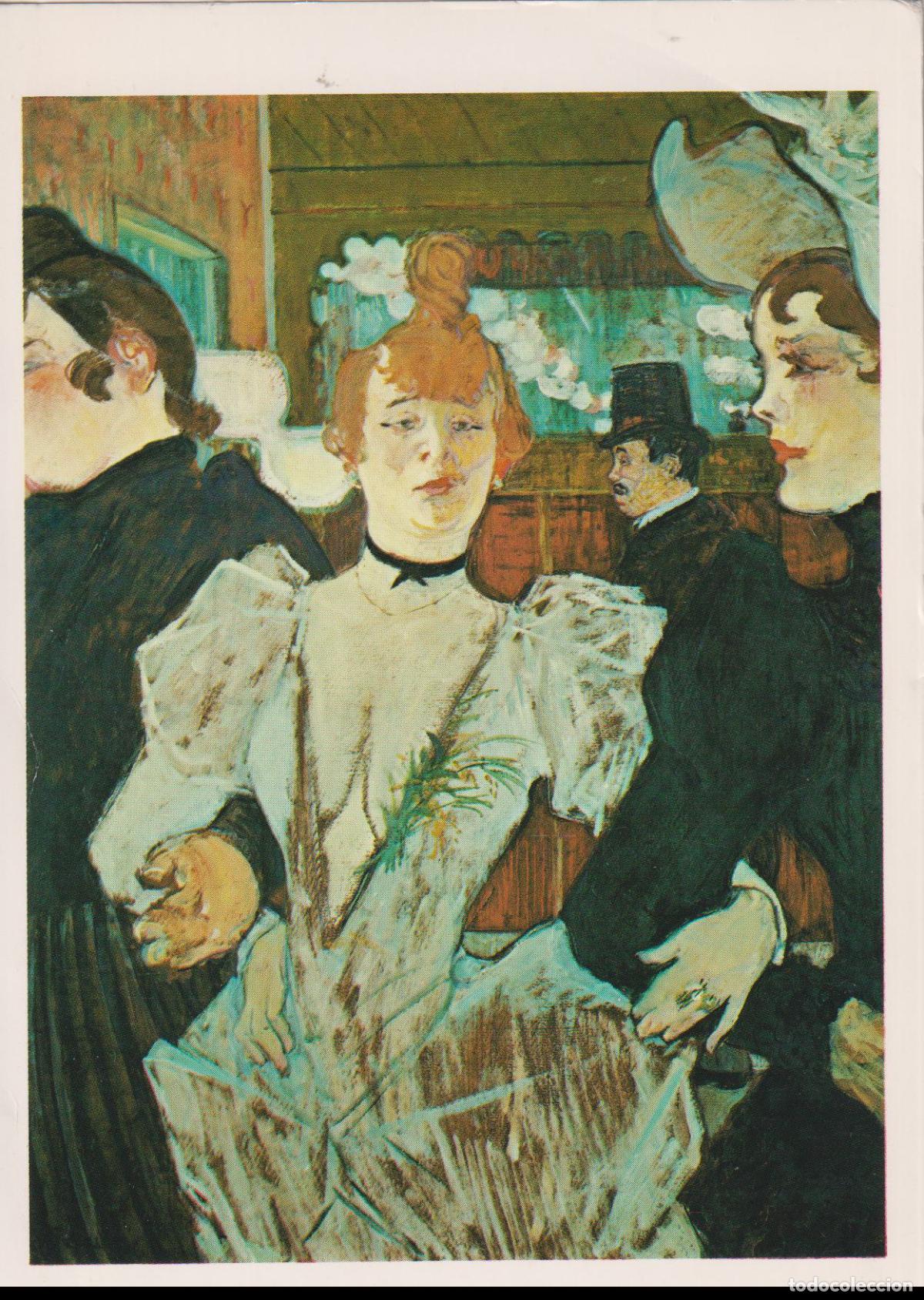 Postales: POSTAL DE LA OBRA DE H,TOULOUSE LAUTREC, LA GOULUE AT THE MOULIN (1891) &ndash; MUSEUM OF MODERN ART &ndash; S/C