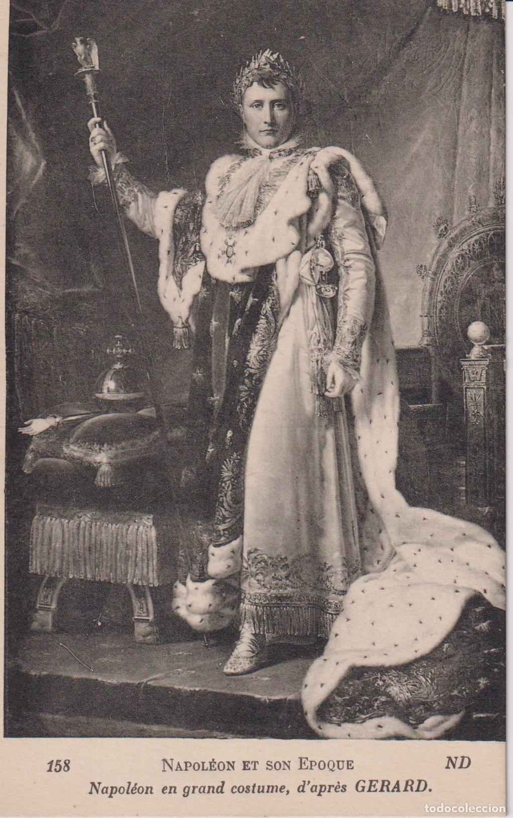 Postales: POSTAL DE LA OBRA DE FRAN&Ccedil;OIS G&Eacute;RARD, NAPOLE&Oacute;N BONAPARTE CON EL TRAJE DE SU CONSAGRACI&Oacute;N (1805) &ndash; S/